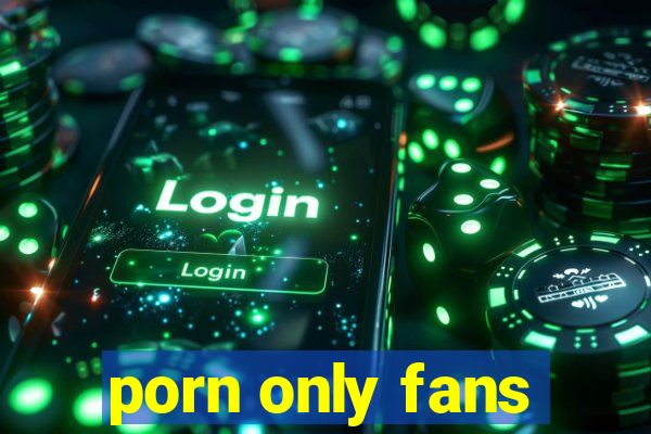 porn only fans